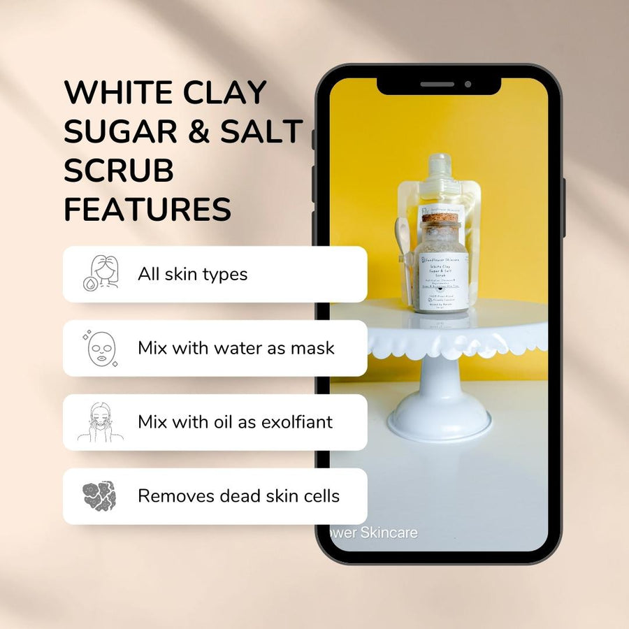 White Clay Sugar & Salt Scrub